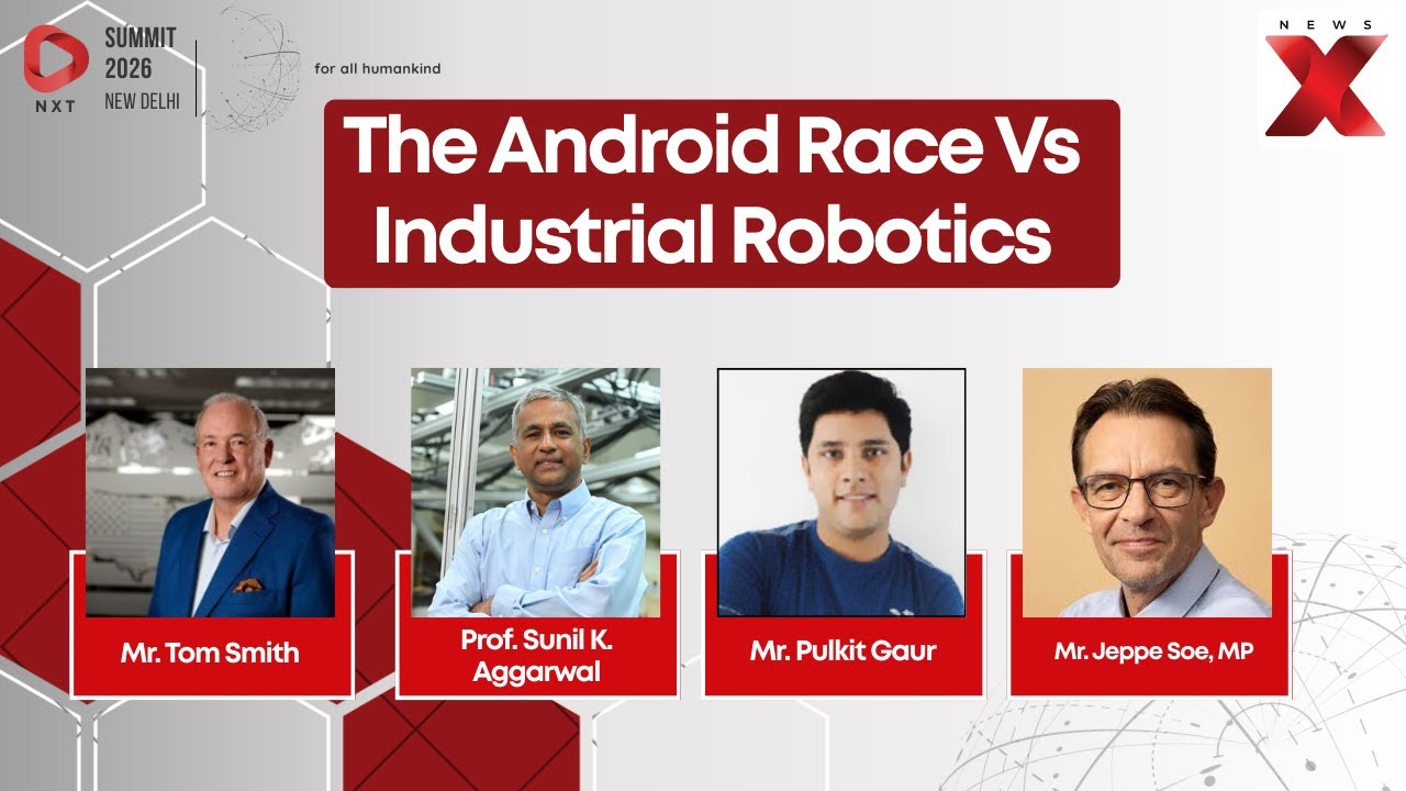 NXT Conclave 2026: Android Race vs Industrial Robotics | Who Leads the Future? | NewsX