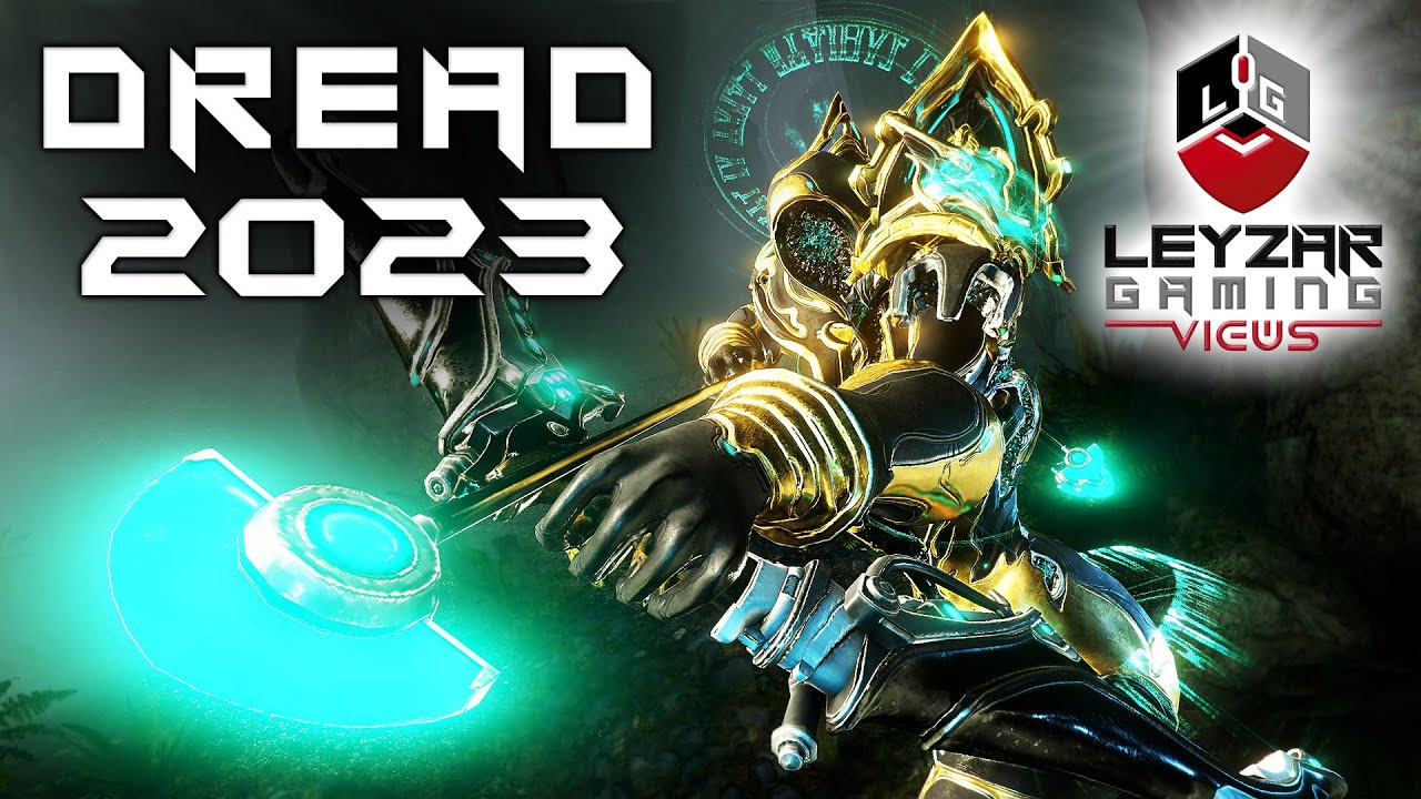 Dread Build 2023 (Guide) - From Noob to Endgame (Warframe Gameplay)