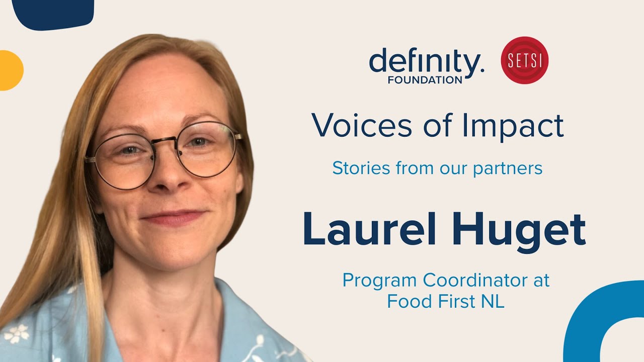 SETSI - Laurel Huget Program Coordinator at Food First NL