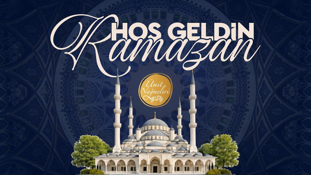 İşte Geldi Ramazan | &Uuml;mit Nağmeleri