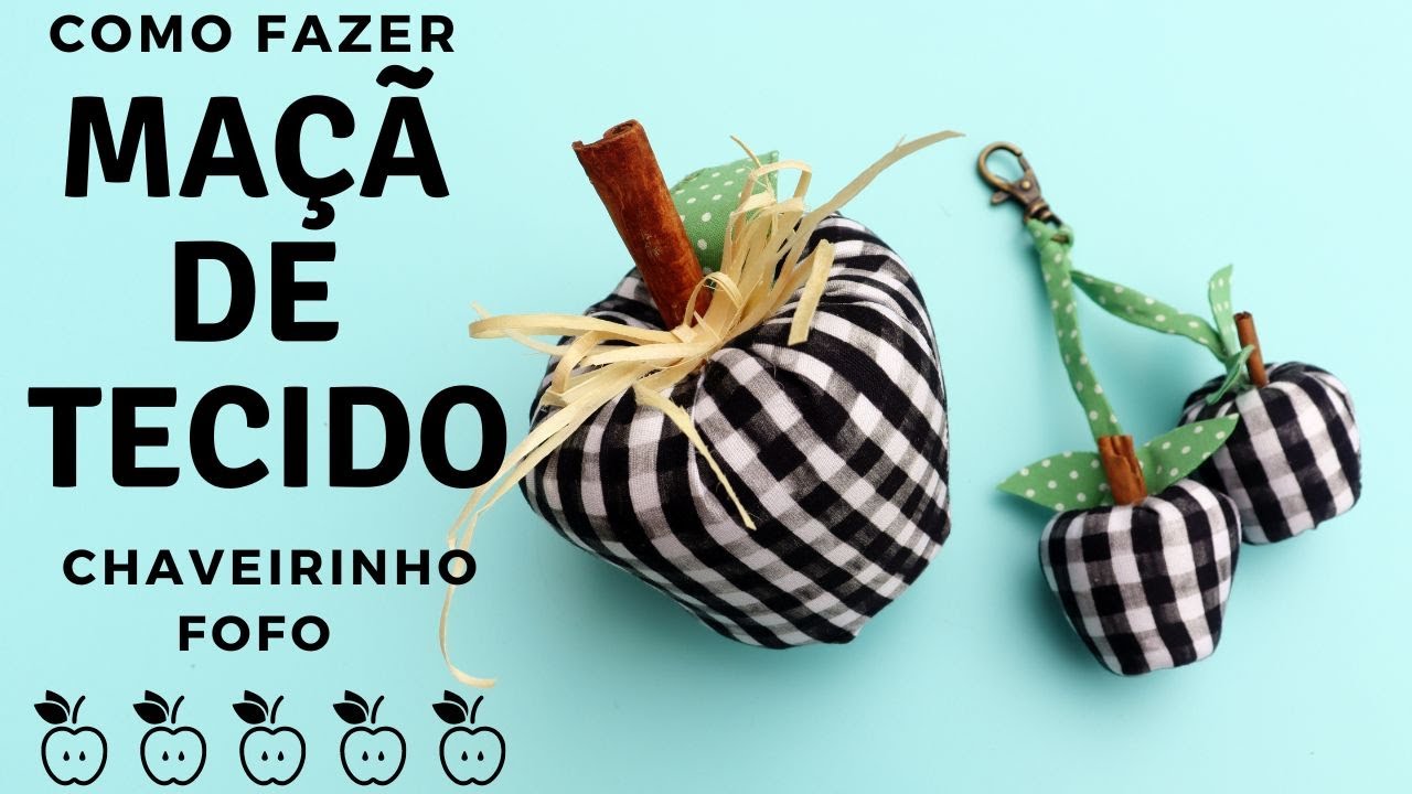 COMO FAZER MAÇÃ DE TECIDO - e um chaveirinho fofo