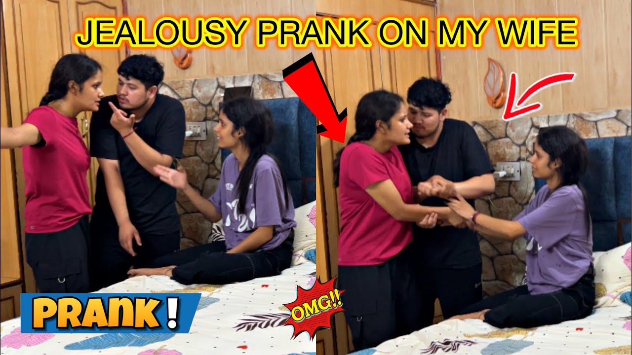 JEALOUSY PRANK ON MY WIFE || WIFE KI BESTFRIEND KO DI IMPORTANCE PRANK ||