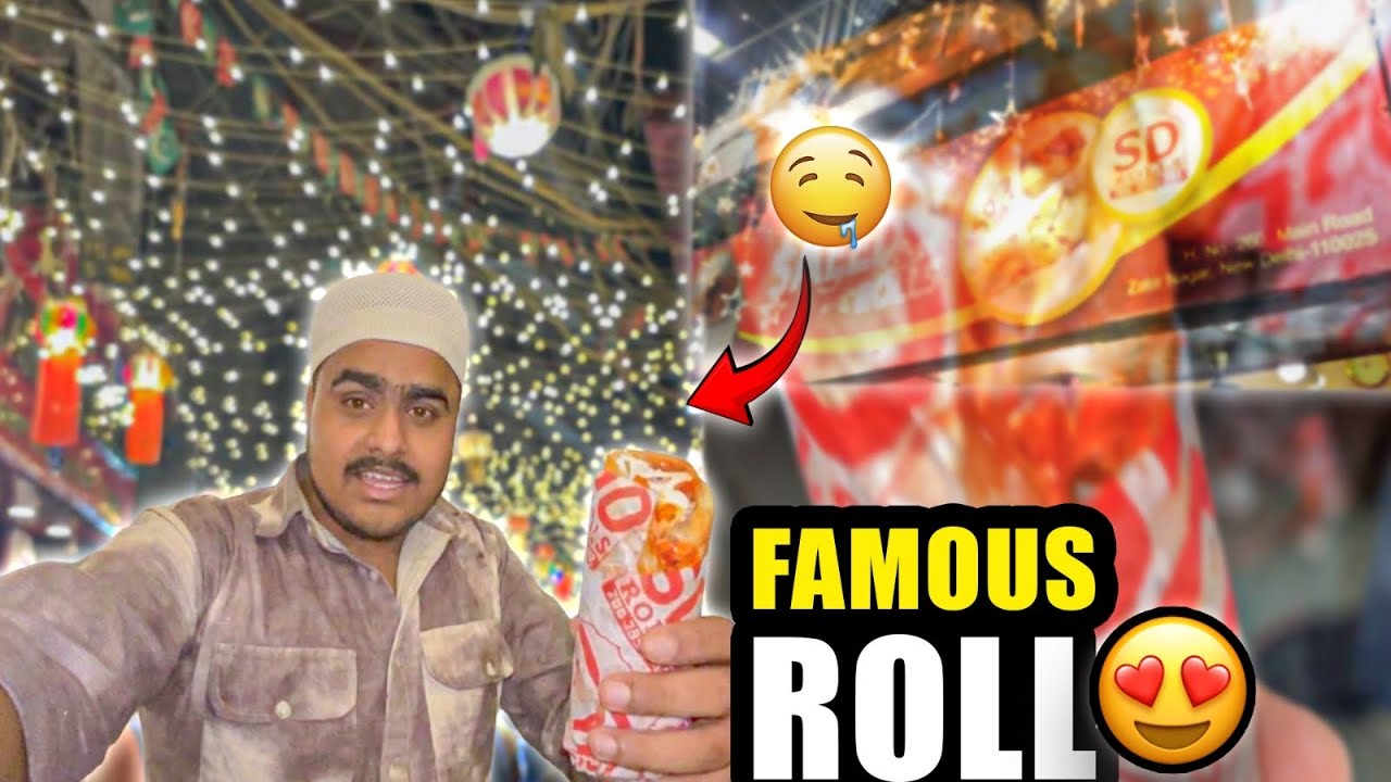 Day12 Ramadan ✨zakir nagar ke famous roll 😋khaane gayee 😍✨unexpected crowd milaa😱