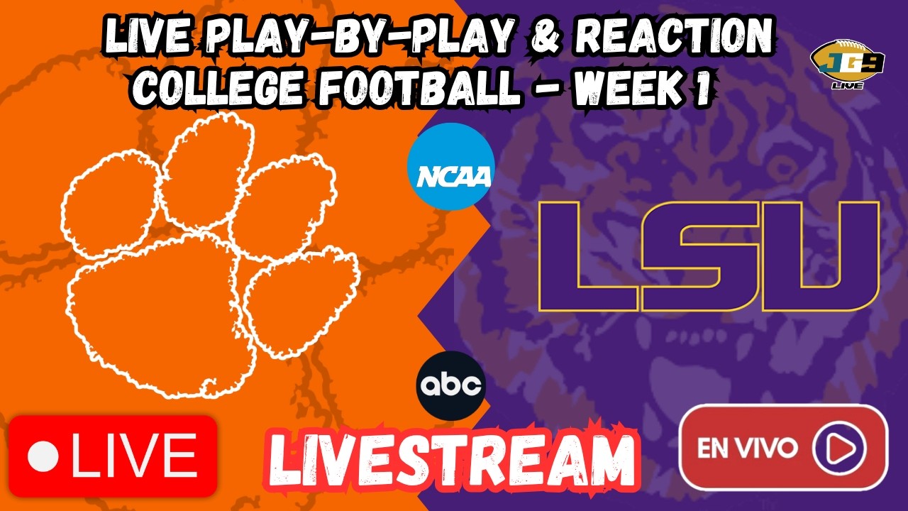 Clemson vs LSU | College Football | ABC | Week 1 | LIVESTREAM | LIVE