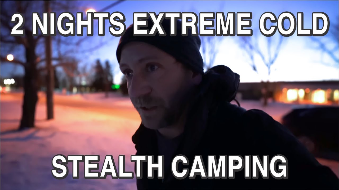 2 Nights Extreme Cold Stealth Camping In City