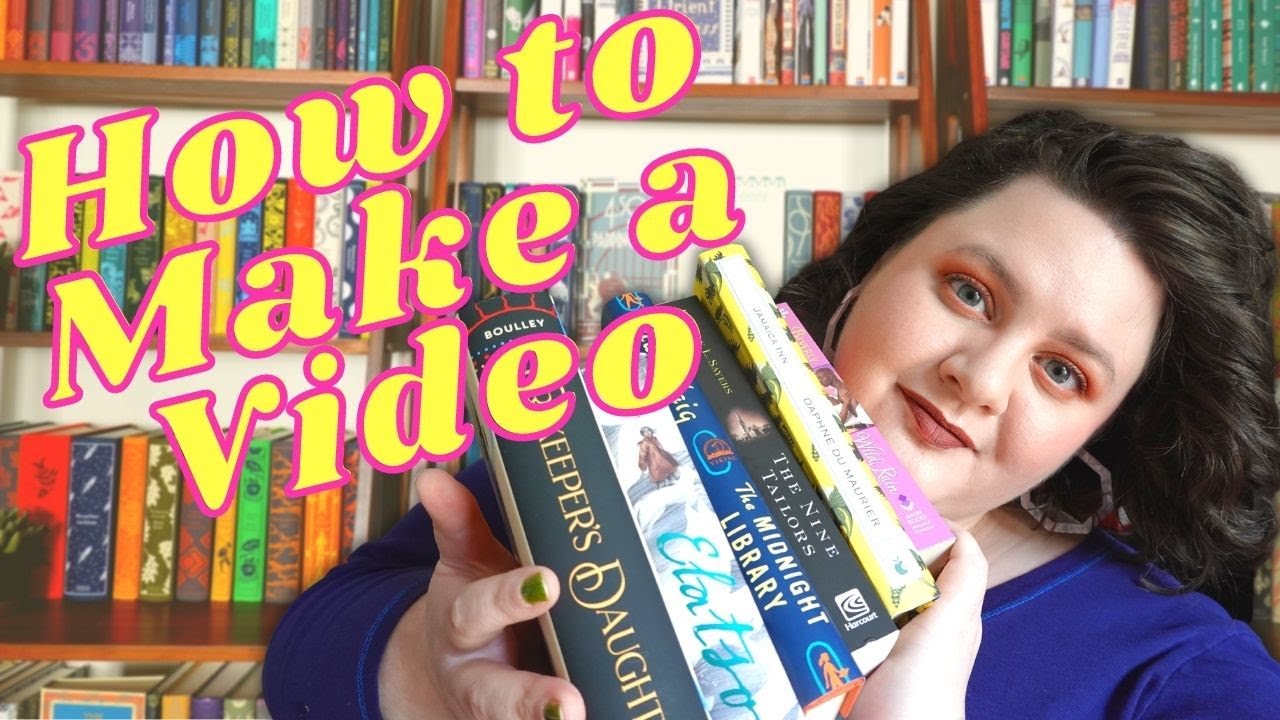 How to Make a Booktube Video | My YouTube Workflow