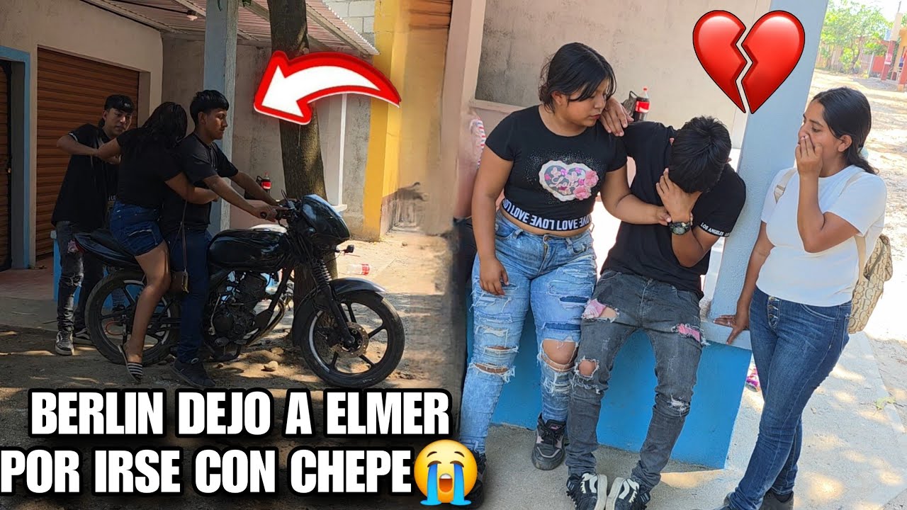 BERLIN Se Fue Con CHEPE y Dejo Plantado A ELMER Solo Y Triste💔El No Soport4ra Esta Gran Traici0n😭
