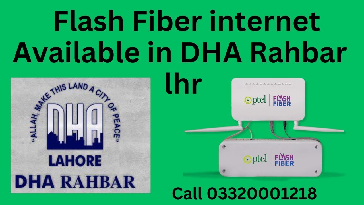 Ptcl Flash Fiber internet Available In DHA Rahbar Lahore  🇵🇰🇵🇰🇵🇰