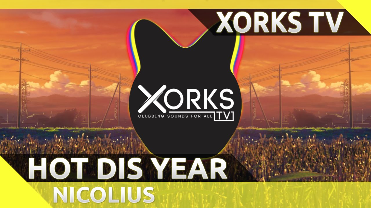 Dirtsman - Hot Dis Year (NICOLIUS REMIX)