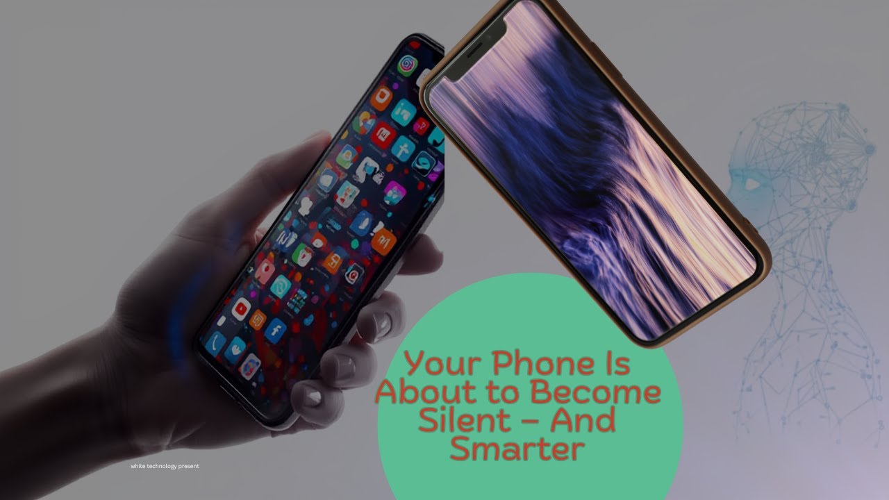 Your Phone Is About to Become Silent And Smarter #handphone #technology #ai