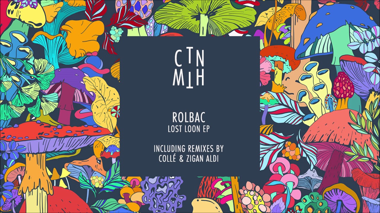 Rolbac - Loon (Original Mix) [CTNMTH001]