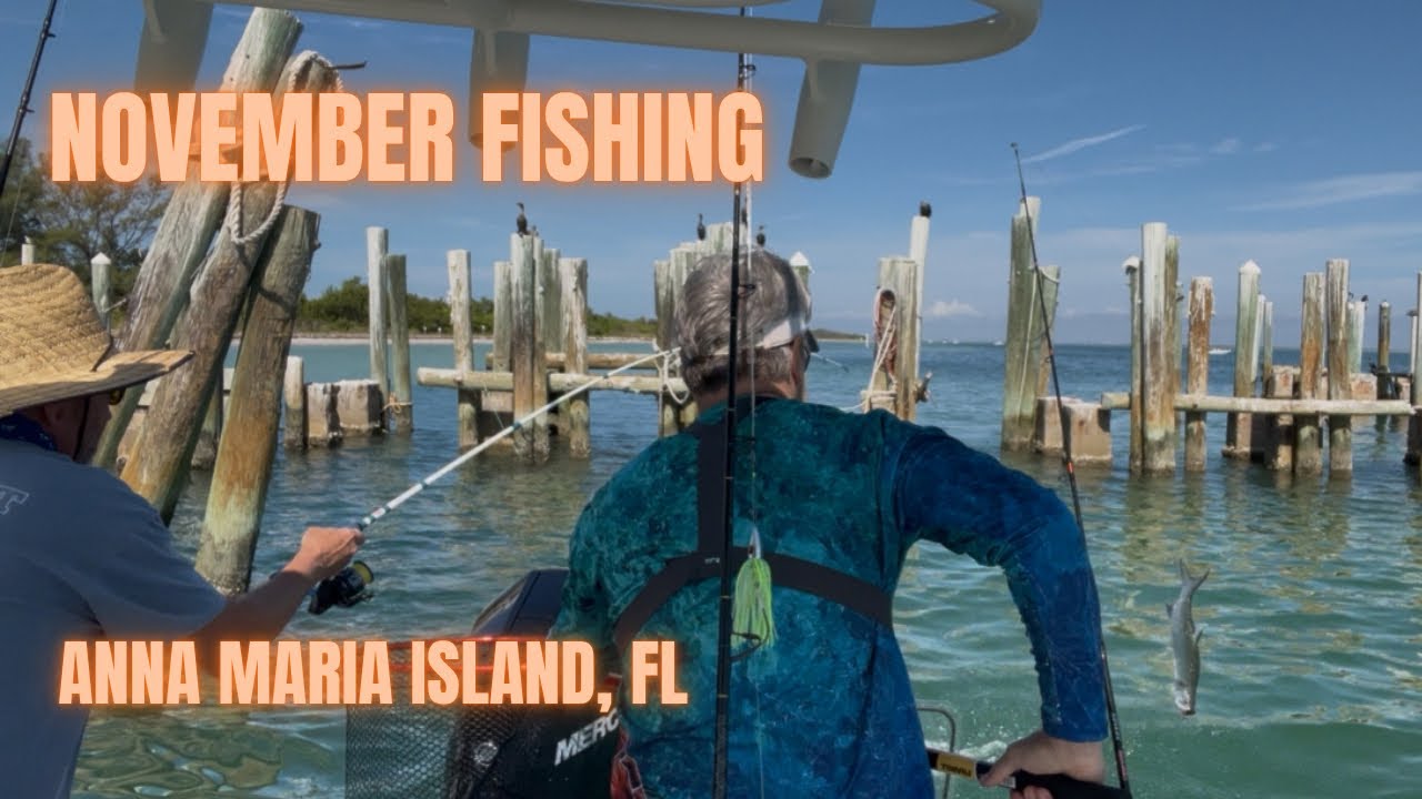 November Saltwater Fishing - Anna Maria Island Florida