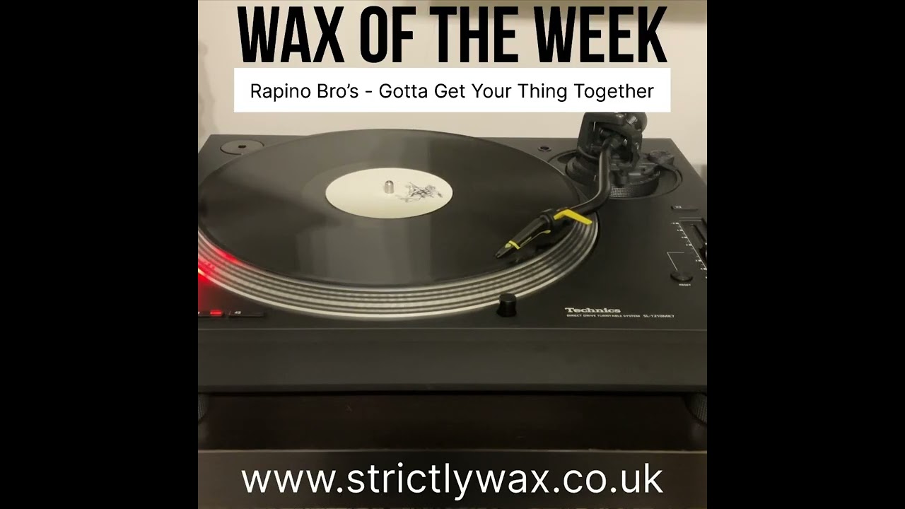 Rapino Bro’s - Gotta Get Your Thing Together