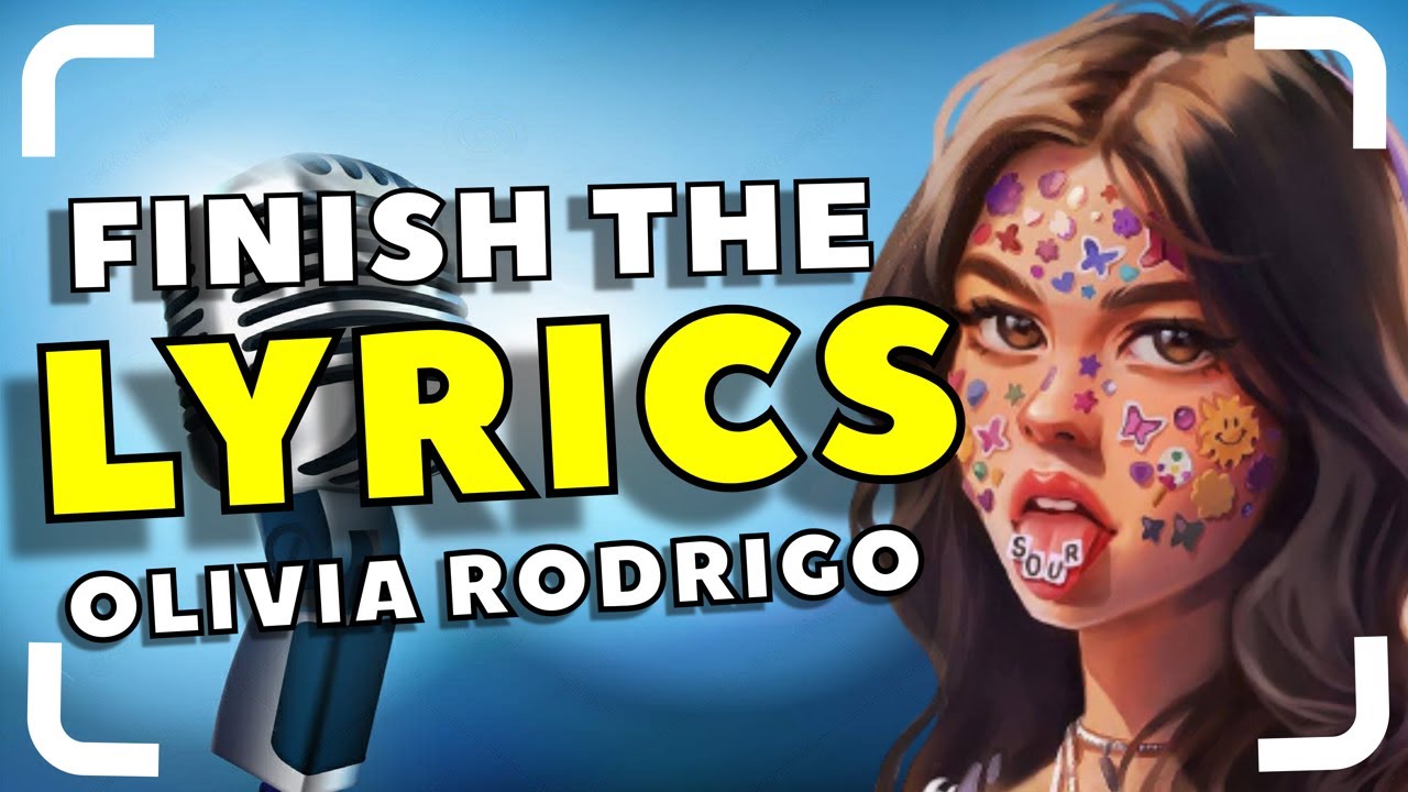 Finish The Lyrics Olivia Rodrigo | Easy Finish The Lyrics Challenge ❤🎵