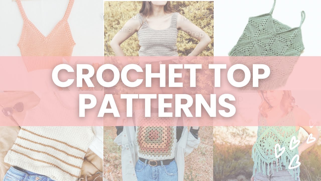 15 FREE Crochet Summer Top Patterns ☀️ | Crochet Tank Top, Bikini Tops | Free Crochet Patterns