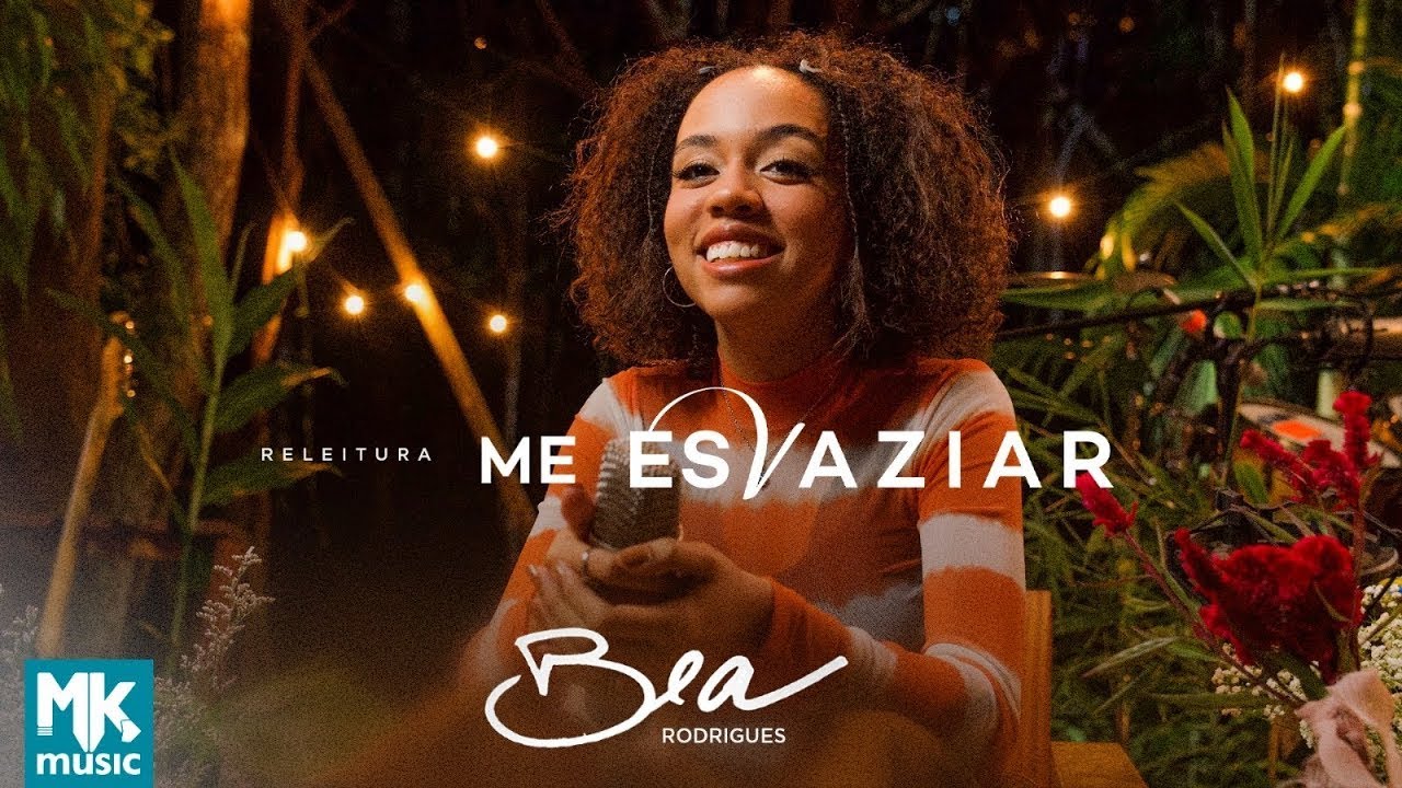 Bea Rodrigues - Me Esvaziar (Releitura) (Clipe Oficial MK Music)