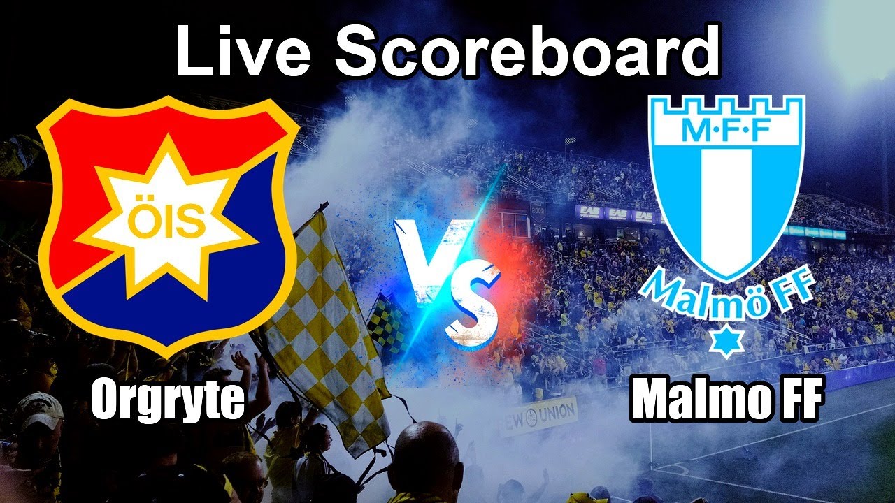 Orgryte vs Malmo FF Live Score - Sweden Allsvenskan