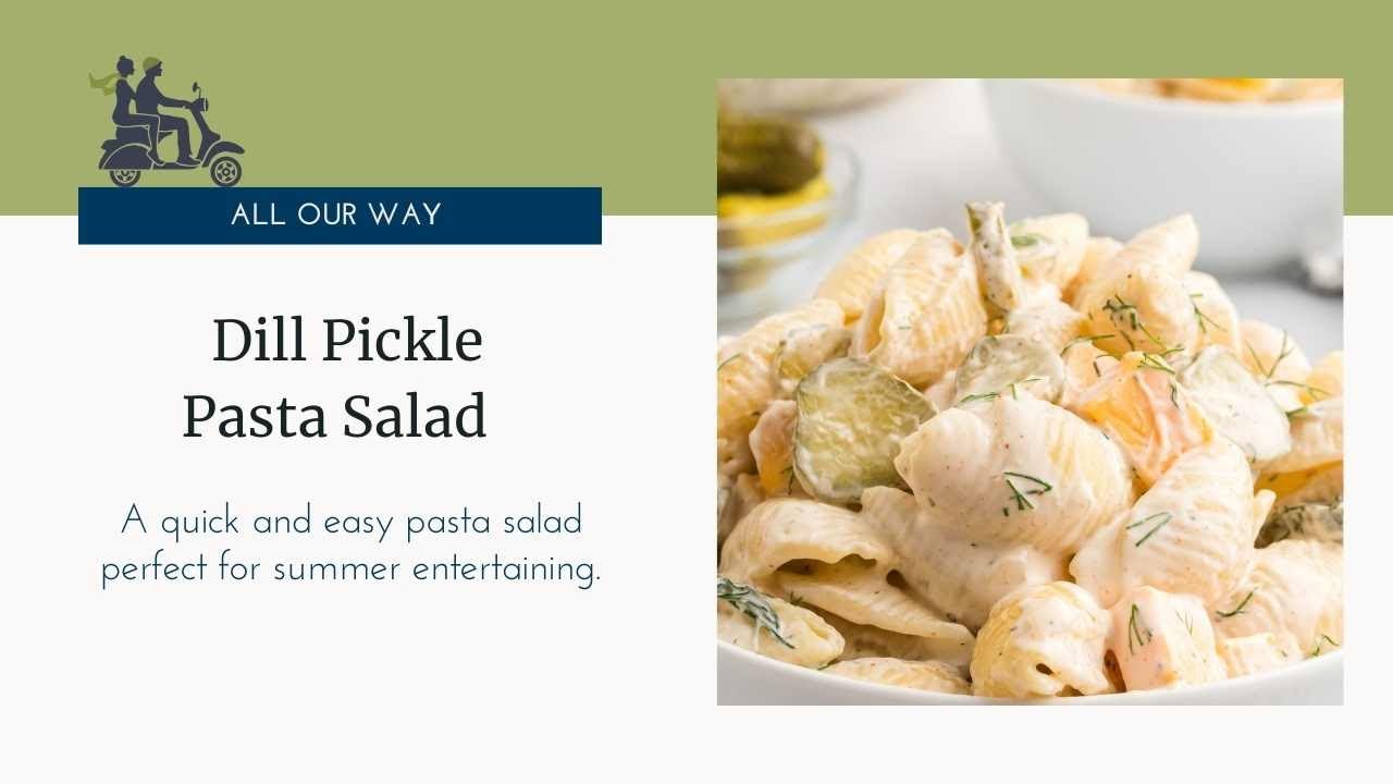 Dill Pickle Pasta Salad