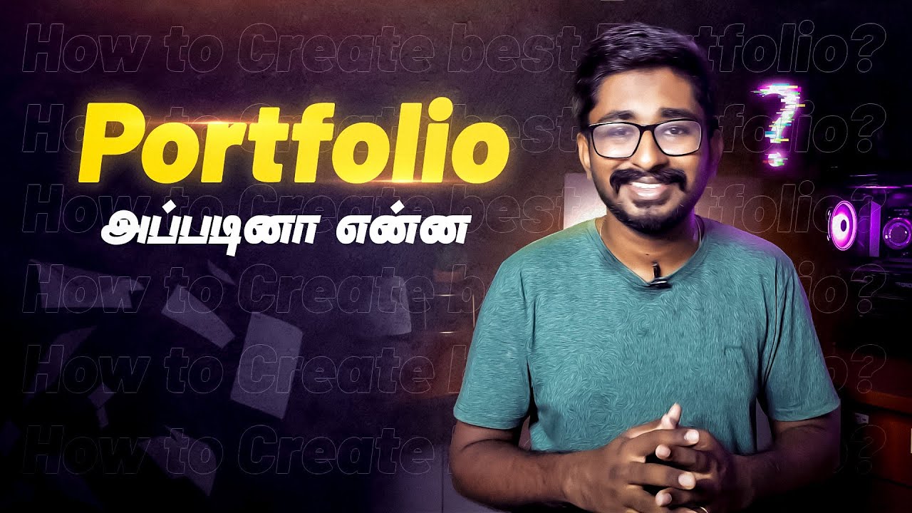 How to make a perfect PORTFOLIO? Complete Guide in Tamil A-Z