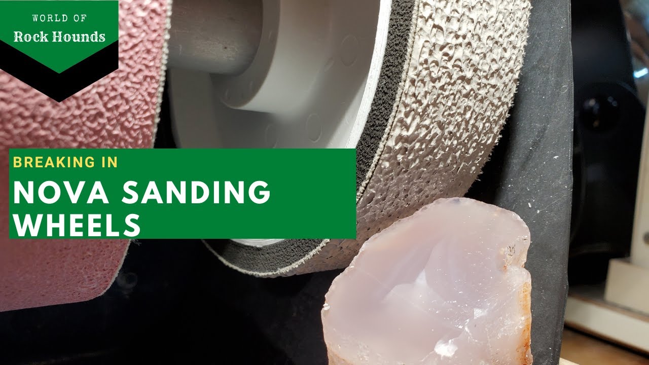 Breaking in Nova Sanding Wheels