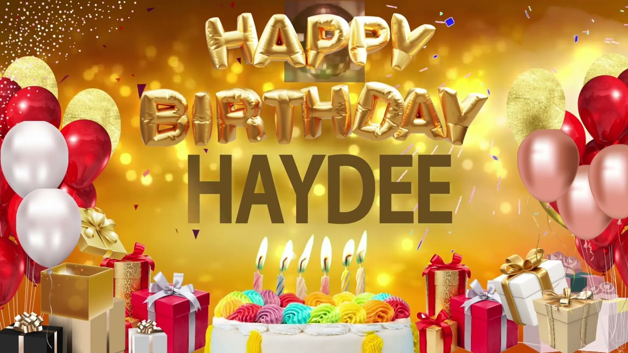 Haydee - Happy Birthday Haydee