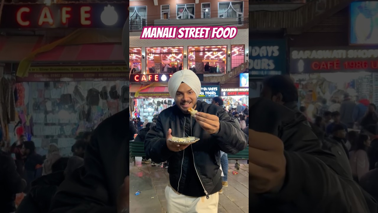 Manali street food #manaliflood #manalifood #manalitrip #manalitouristplaces #manalitrip