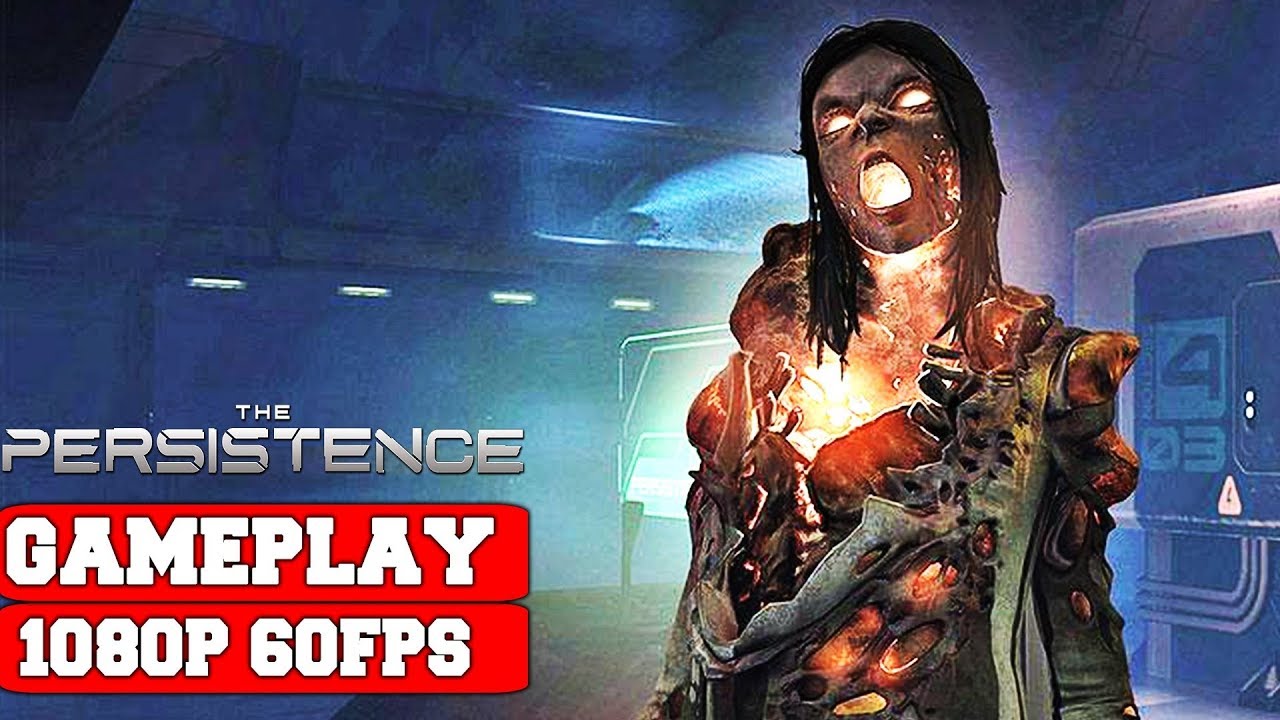 The Persistence Gameplay (PC)