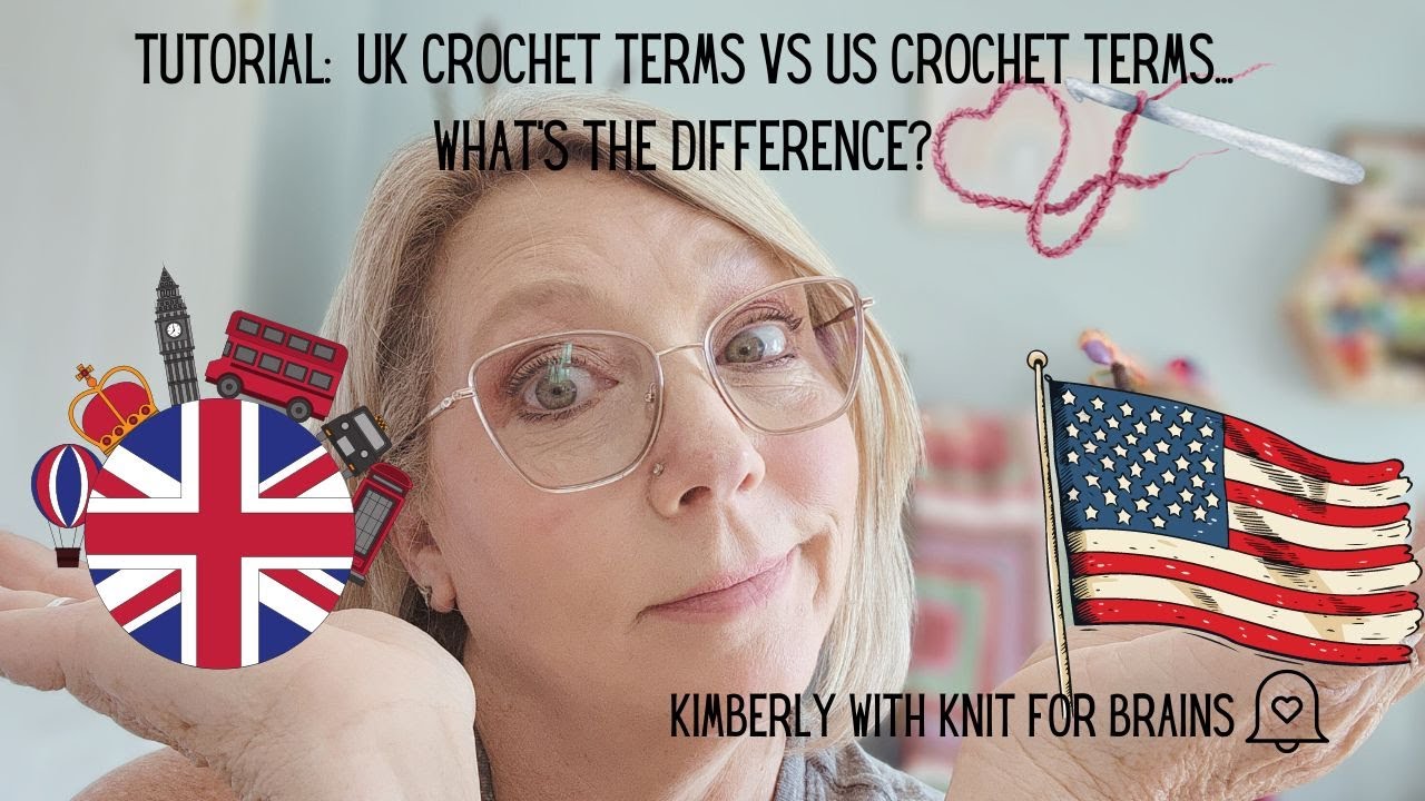 Tutorial: UK Crochet Terms vs US Crochet Terms