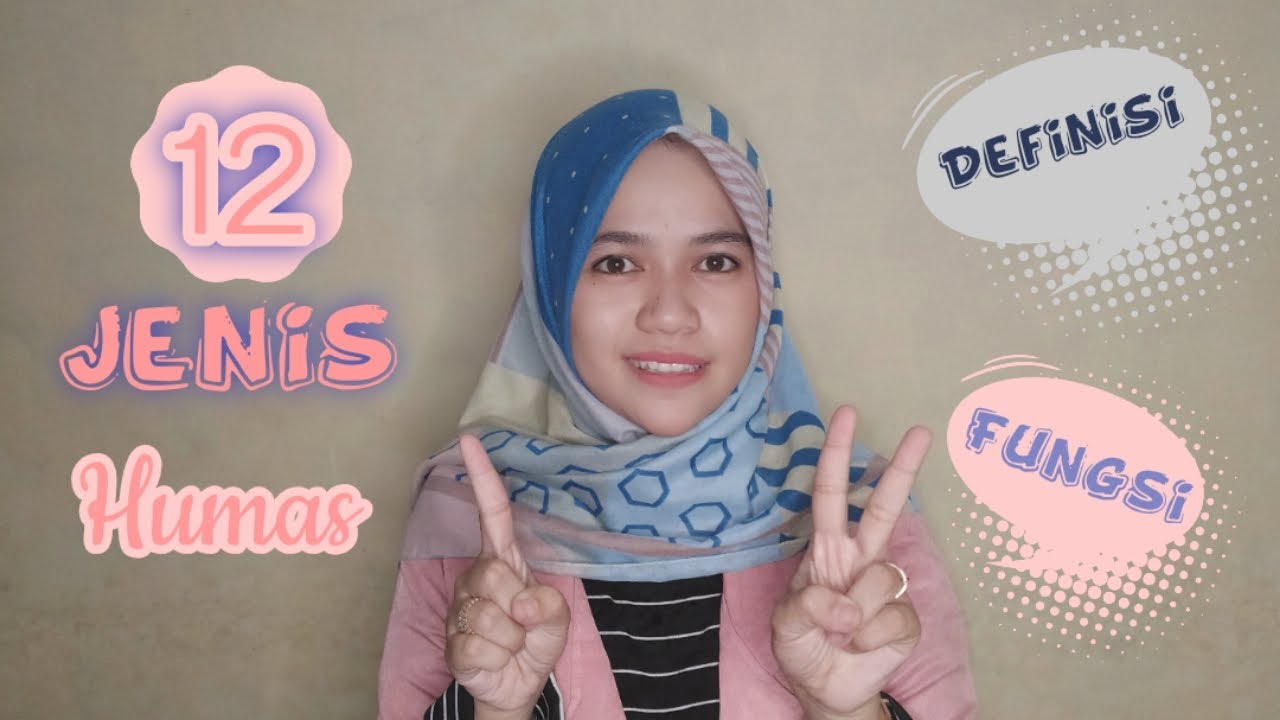 Hubungan Masyarakat #1 Definisi humas, fungsi humas dan jenis - jenis humas
