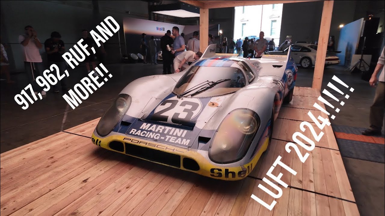 LUFT 10 2024!!!!! INSANE PORSCHES!! 917, 962, RUFS, 959, GUNTHER WERKS, AND MORE!!