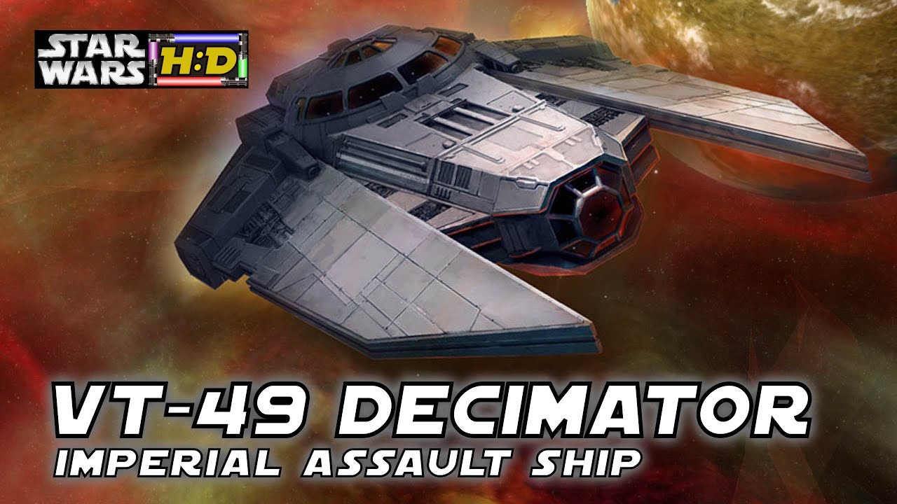 VT-49 DECIMATOR - Imperial answer to the Millennium Falcon?! |Star Wars Hyperspace Database|