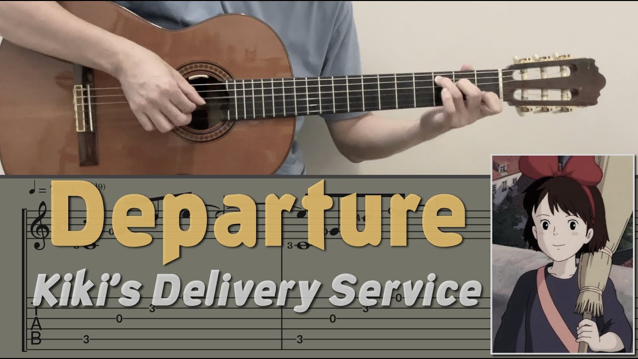 Departure 旅立ち | Mom’s Broom / Kiki's Delivery Service (Guitar) [Notation + TAB]