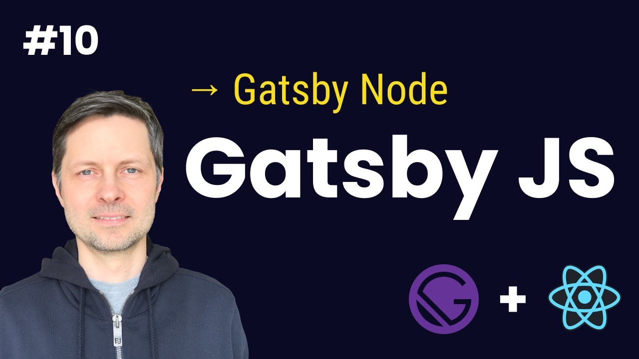 Gatsby JS #10. Используем Gatsby Node для динамического создания страниц каждого поста.