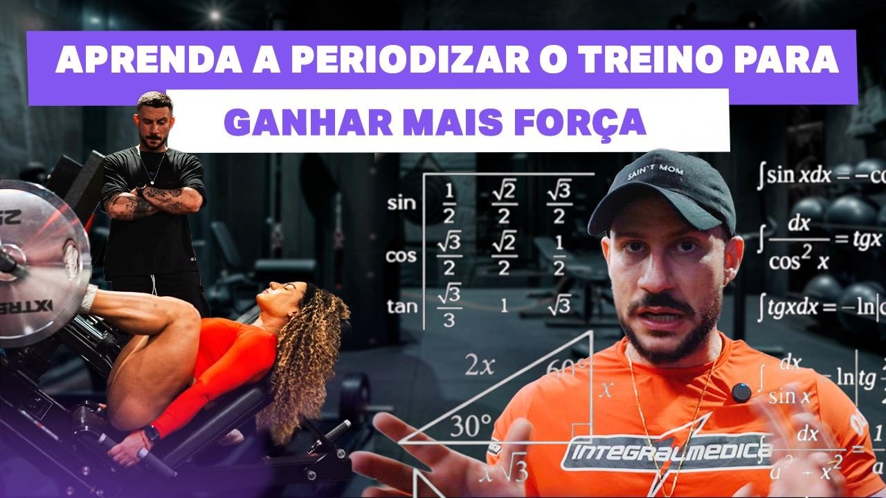 ESTRAT&Eacute;GIA DE PERIODIOZA&Ccedil;&Atilde;O PARA GANHAR FOR&Ccedil;A E MASSA MUSCULAR
