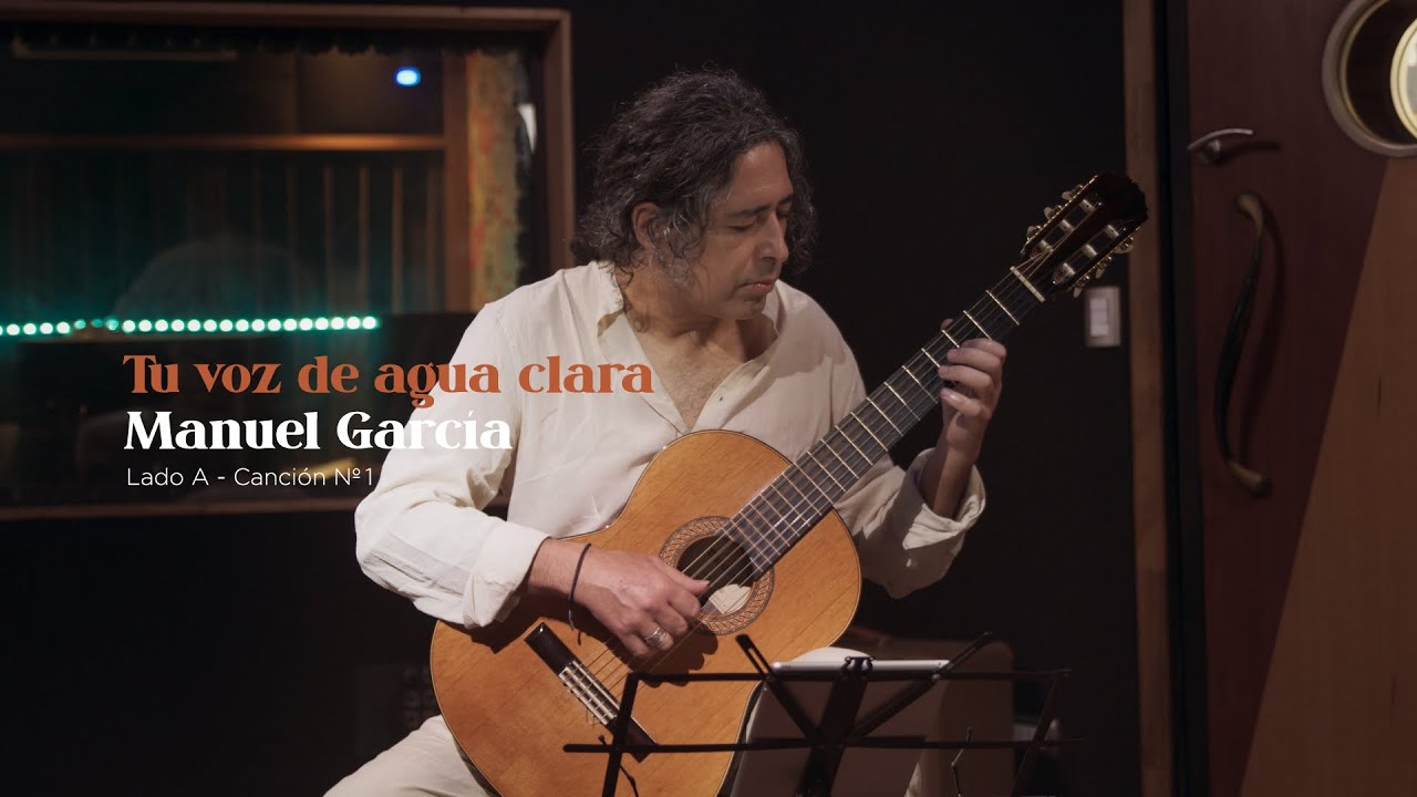 Manuel Garc&iacute;a - Tu voz de agua clara