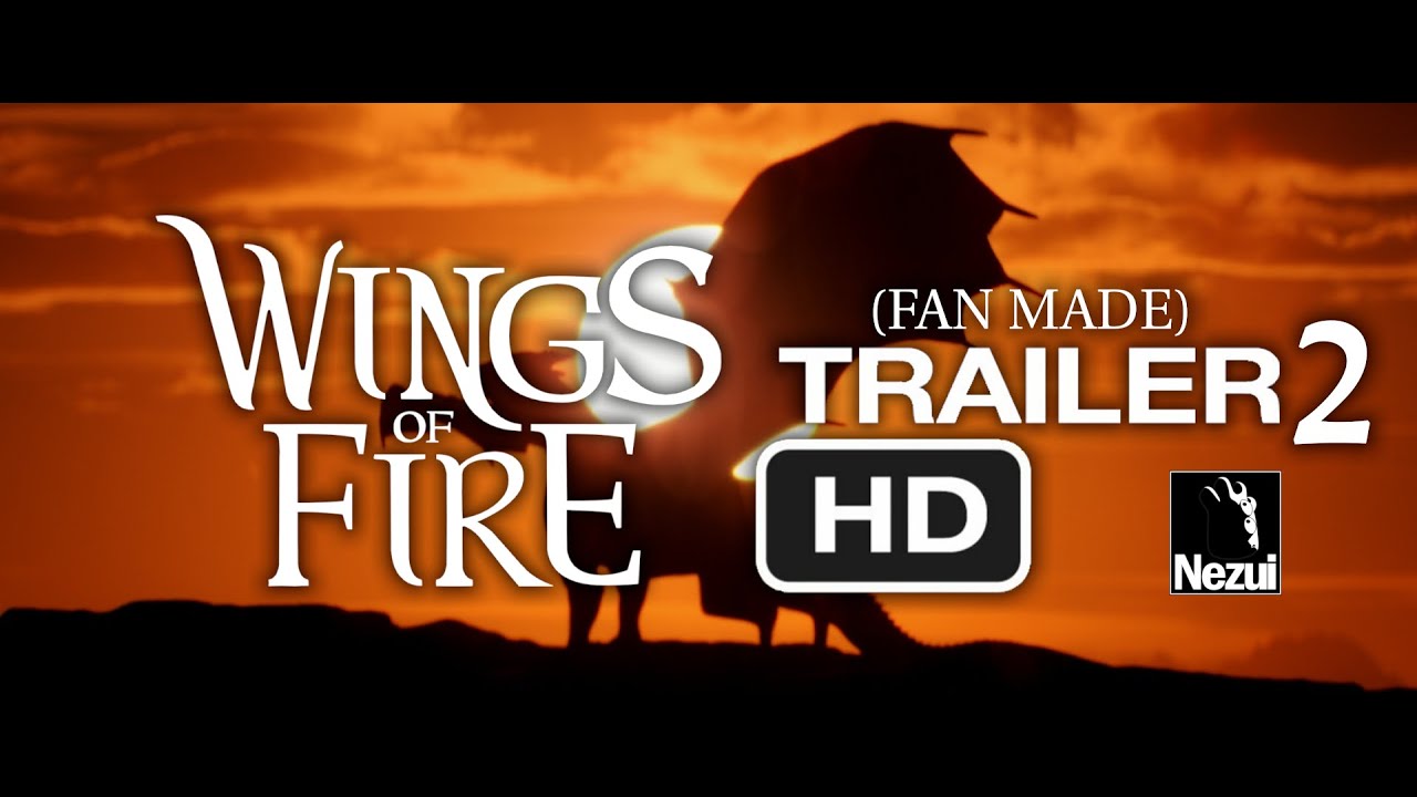 Wings of Fire - Teaser Trailer 2 (fan made)