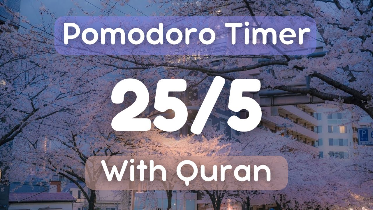 1hour Study with Quran ⏱️📚 - Sheikh Abdulrahmane Moussad - Pomodoro timer 25/5