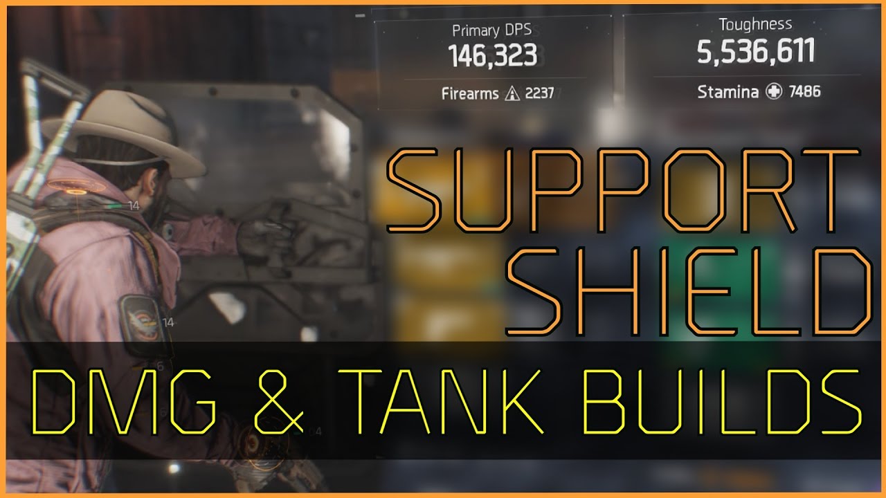 The Division 1.4  - 5.5Million toughness! Shield Builds Tank & DMG