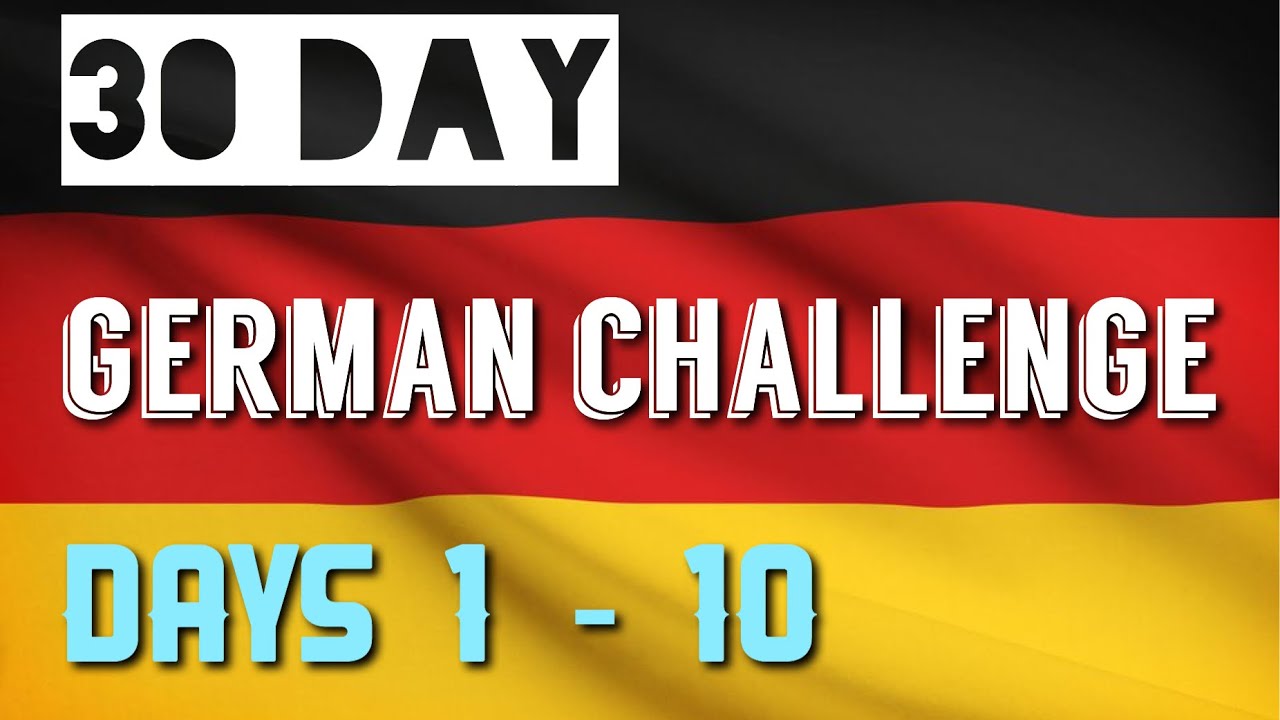 30 day German challenge // days 1 - 10 (SUBTITLES AVAILABLE)