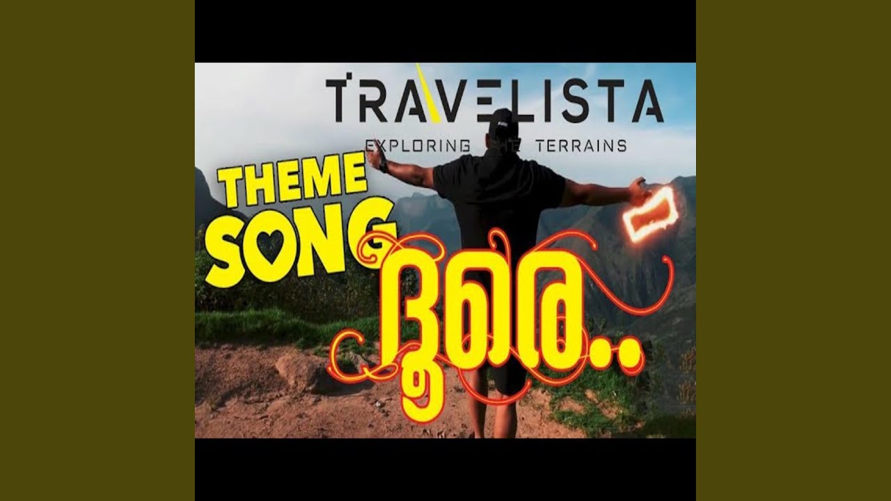 Doore Venmalayil Sooryan (K. S. Harisankar,Travelista Theme Song)