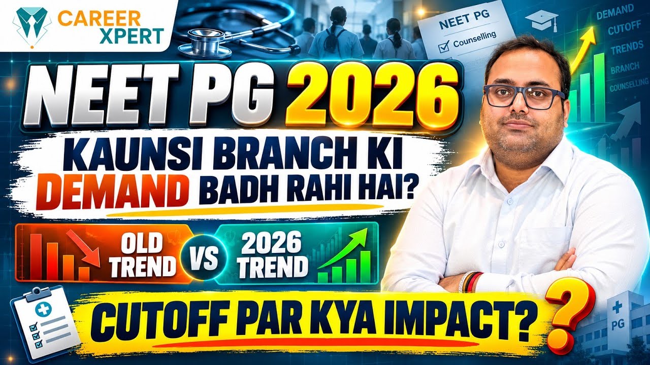 NEET PG 2026: Kaunsi Branch Ki Demand Badh Rahi Hai? | Old Trend vs 2026 | Cutoff Impact