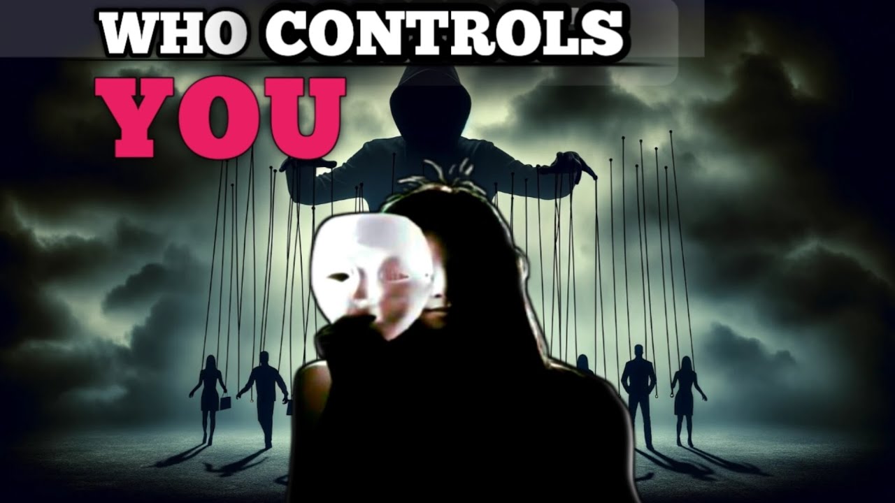 Who Is Controlling Your Mind? | Dark Psychology