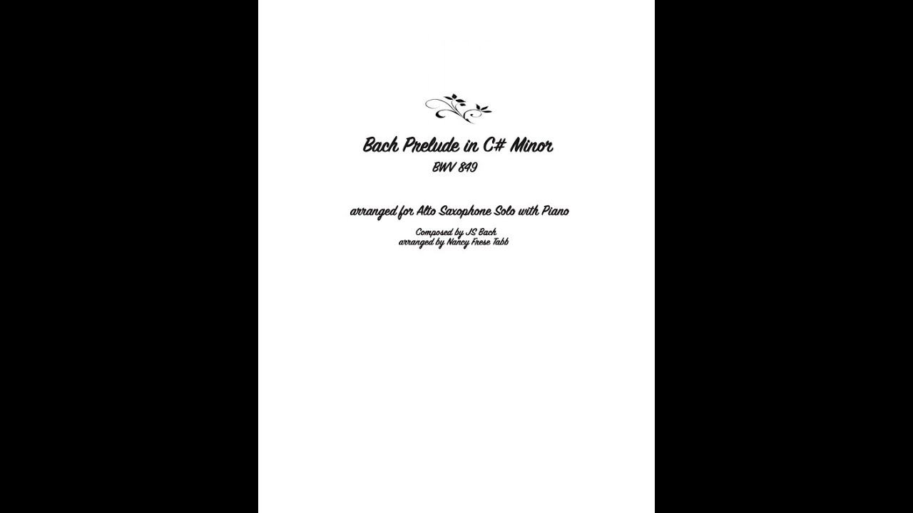 Bach Prelude in C# Minor  (BWV 849) for Alto Saxophone with Piano Accompaniment