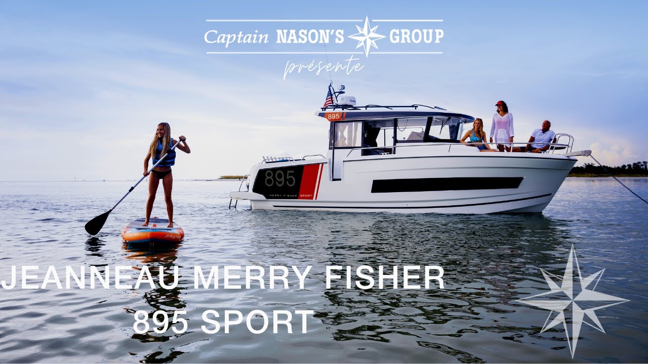 Présentation du nouveau JEANNEAU MERRY FISHER 895 SPORT - Captain Nason's Group