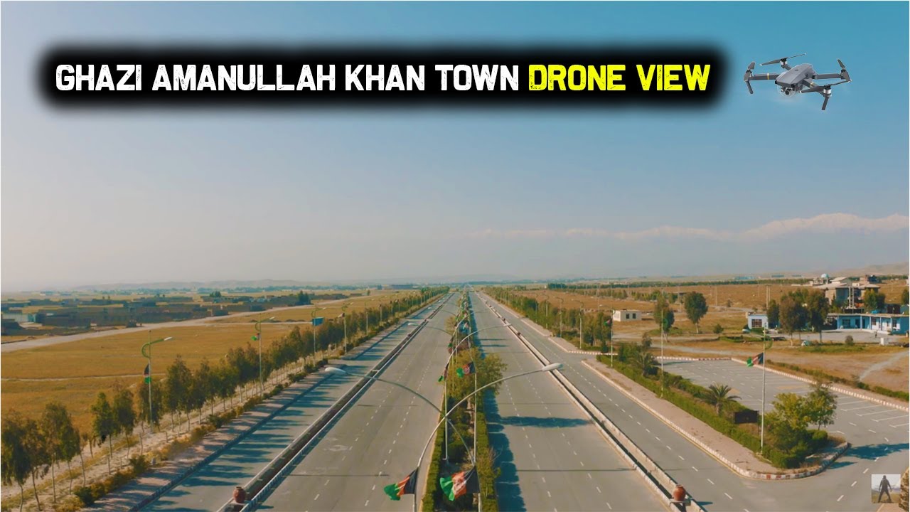 Ghazi Amanullah khan town | Nangarhar Afghanistan  | Aerial view | Drone footage | 2020 | HD