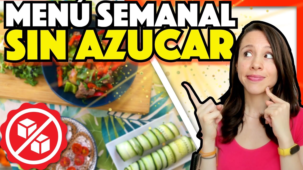 🔥 MENÚ SEMANAL bajo en carbohidratos (SIN AZÚCAR) 🔥 Recetas fáciles y rápidas ✅