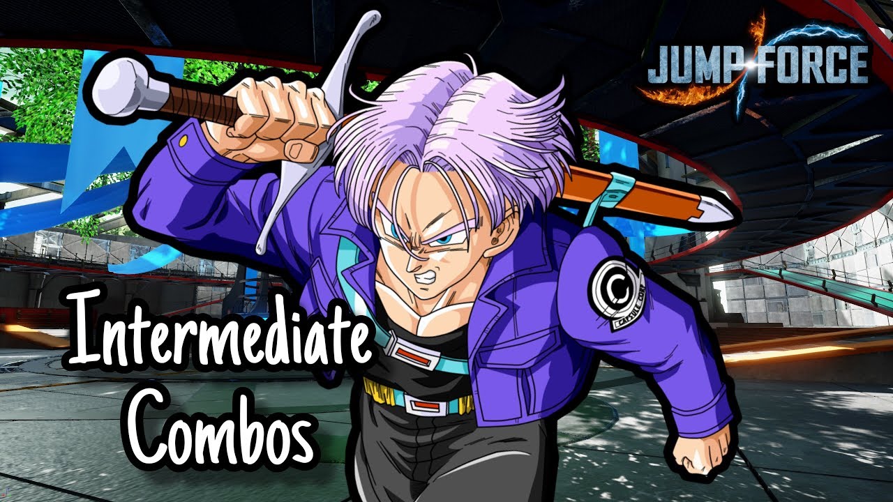 Jump Force - Trunks Intermediate Combos + Inputs