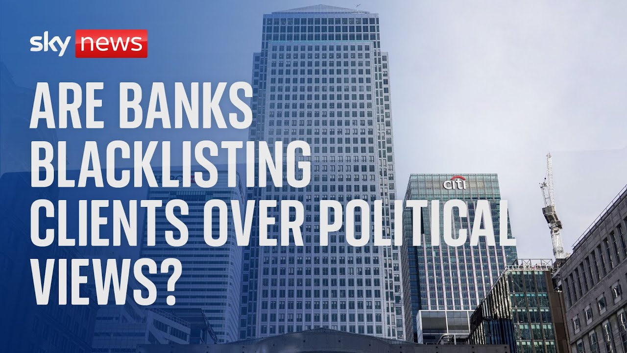 UK Lenders told to uphold free speech after allegations of blacklisting clients over political views