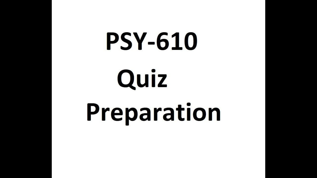 PSY610 | Live MCQS Attempet