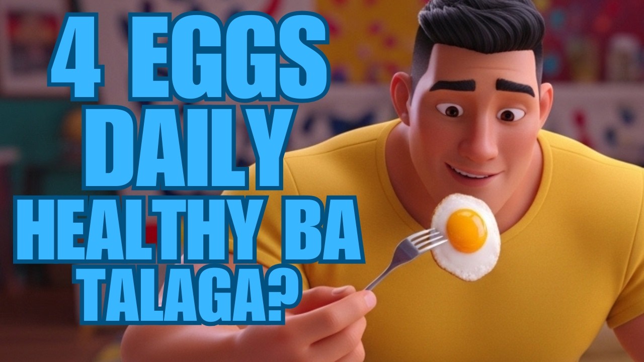 Apat na Itlog Araw-Araw: Healthy Ba? Cholesterol, Protein, at Lahat ng Katotohanan!